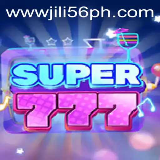 Super777: Exploring the Thrills of JiLi56's Latest Game